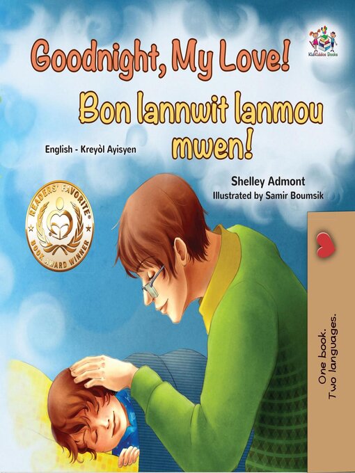 Title details for Goodnight, My Love! / Bon lannwit lanmou mwen! by Shelley Admont - Available